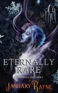 Eternally Rare: Shallow Cove™ Dimensions by January Rayne
