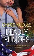 Deadly Rumors (Rumor #3) by Cheris Hodges