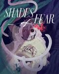 Shades of Fear by Ashanti Fortson