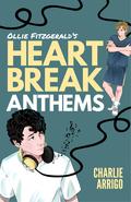 Ollie Fitzgerald's Heartbreak Anthems by Charlie Arrigo