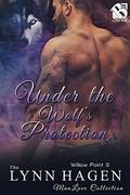 Under the Wolf's Protection (Willow Point #3) by Lynn Hagen