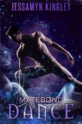 Matebond Dance (D'Vaire #36) by Jessamyn Kingley
