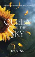 Queen of the Sky: A Legend of the Painted Skies Prequel (Legends of the Painted Skies #0.5) by Ky Venn