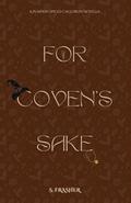 For Coven's Sake by S. Frasher