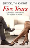 Five Years by Brooklyn Knight