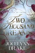 Two Thousand Dreams (Kings of Chaos #1) by Jocelynn Drake