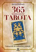 365 Tarot Spreads: Revealing the Magic in Each Day by Sasha Graham