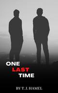 One Last Time (These Monstrous Deeds #3) by T.J. Hamel