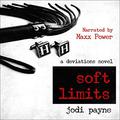 Soft Limits (Deviations #1) by Maxx Power