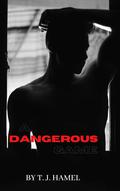A Dangerous Game (These Monstrous Deeds #2) by T.J. Hamel