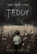 Take Your Turn, Teddy by Haley Newlin