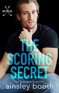 The Scoring Secret (Off the Ice #2) by Ainsley Booth