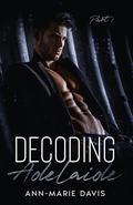 Decoding Adelaide (Blackstone Tech #3) by Ann-Marie Davis