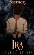 Ira: A Monster Romance (Shades of Sin #6) by Colette Rhodes