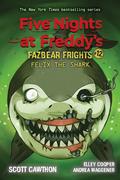 Felix the Shark: An AFK Book (Five Nights at Freddy’s: Fazbear Frights #12) by Elley Cooper
