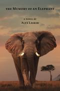 The Memory of an Elephant by Alex Lasker