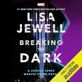 Breaking the Dark (Marvel Crime #1) by Lisa Jewell
