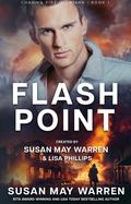 Flashpoint (Chasing Fire: Montana #1) by Susan May Warren