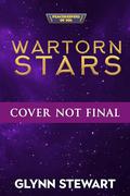 Wartorn Stars (Peacekeepers of Sol #7) by Glynn Stewart
