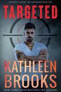 Targeted (Shadows Landing: The Townsends #2) by Kathleen Brooks