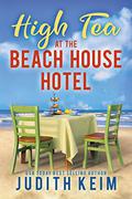 High Tea at The Beach House Hotel by Judith Keim