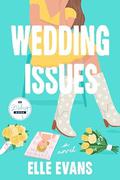 Wedding Issues by Elle Evans