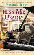 Hiss Me Deadly (Cat in the Stacks #15) by Miranda James