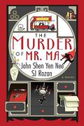 The Murder of Mr. Ma (Dee & Lao #1) by S.J. Rozan