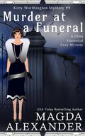 Murder at a Funeral (Kitty Worthington Mysteries #9) by Magda Alexander