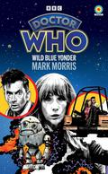 Doctor Who: Wild Blue Yonder (Doctor Who Target Books (Numerical Order) #179) by Mark Morris