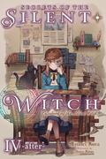 Secrets of the Silent Witch, Vol. 4.5 -after-: Casebook of the Silent Witch (Secrets of the Silent Witch (Light Novel) #4.5) by Alice Prowse
