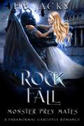 Rock Fall (Monster Prey Mates #3) by H.B. Jacks