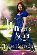 The Wallflower's Secret by Rose Pearson