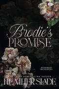 Brodie's Promise: Special Edition by Heather Slade