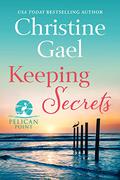 Keeping Secrets by Christine Gael