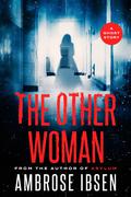 The Other Woman by Ambrose Ibsen