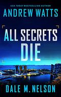 All Secrets Die (The Firewall Spies #5) by Andrew Watts