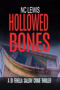 Hollowed Bones: Large Print Edition by N.C. Lewis