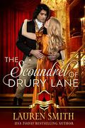 The Scoundrel of Drury Lane (The Scandals and Scoundrels of Drury Lane #7) by Lauren Smith