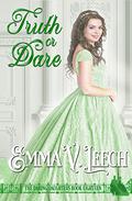Truth or Dare (Daring Daughters #18) by Emma V. Leech