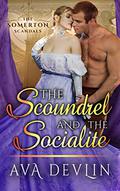 The Scoundrel and the Socialite by Ava Devlin