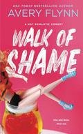 Walk of Shame (The Downside of Dating #2) by Avery Flynn