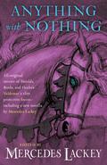 Anything With Nothing by Mercedes Lackey