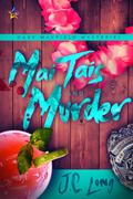 Mai Tais and Murder (Gabe Maxfield Mysteries #1) by J.C. Long