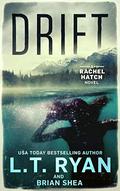 Drift by L.T. Ryan, Brian Christopher Shea
