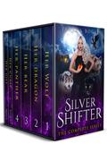 Silver Shifter: The Complete Series by Katherine Bogle