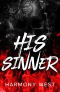 His Sinner: A Masked Stalker Romance by Harmony West