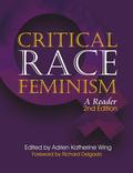Critical Race Feminism: A Reader by Richard Delgado