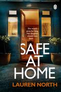 Safe at Home by Lauren North