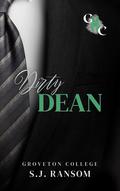Dirty Dean (Groveton College #1) by S.J. Ransom